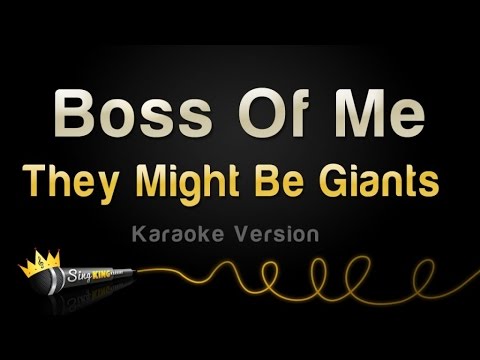 They Might Be Giants - Boss Of Me (Karaoke Version)