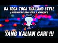 DJ TOCA TOCA THAILAND STYLE PARGOY REMIX VIRAL TIK TOK TERBARU 2023