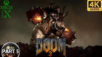 DOOM 3 Gameplay Playthrough Part 5 (4K 60FPS) No Commentary