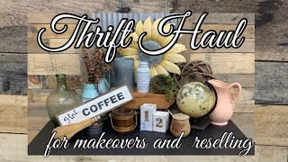 Thrift Haul || Shopping for Items to Makeover and to Resell