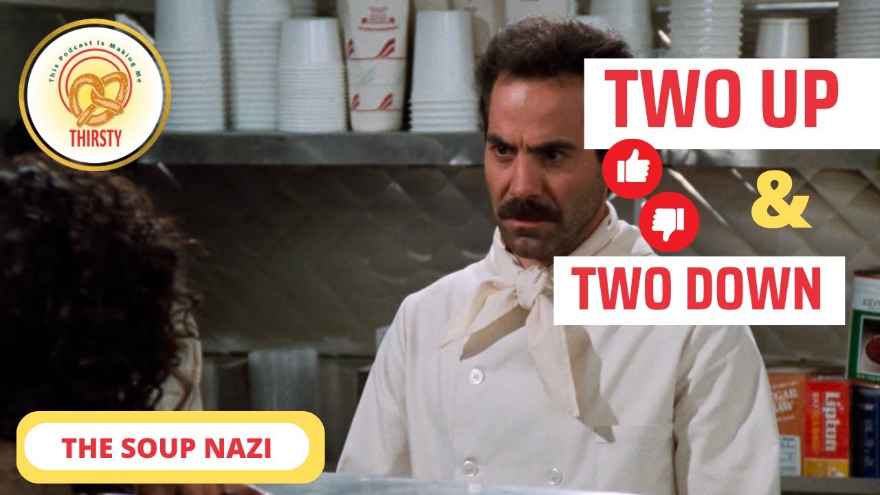 Seinfeld Podcast | Two Up and Two Down | The Soup Nazi