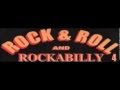 ROCK & ROLL AND ROCKABILLY 4