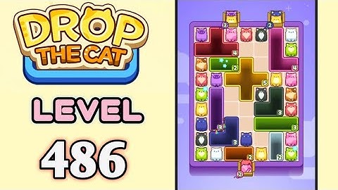 Drop the Cat! Level 486 Walkthrough