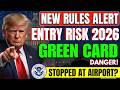 Traveling with a Green Card in 2026? New USCIS Reentry Rules You Can’t Ignore