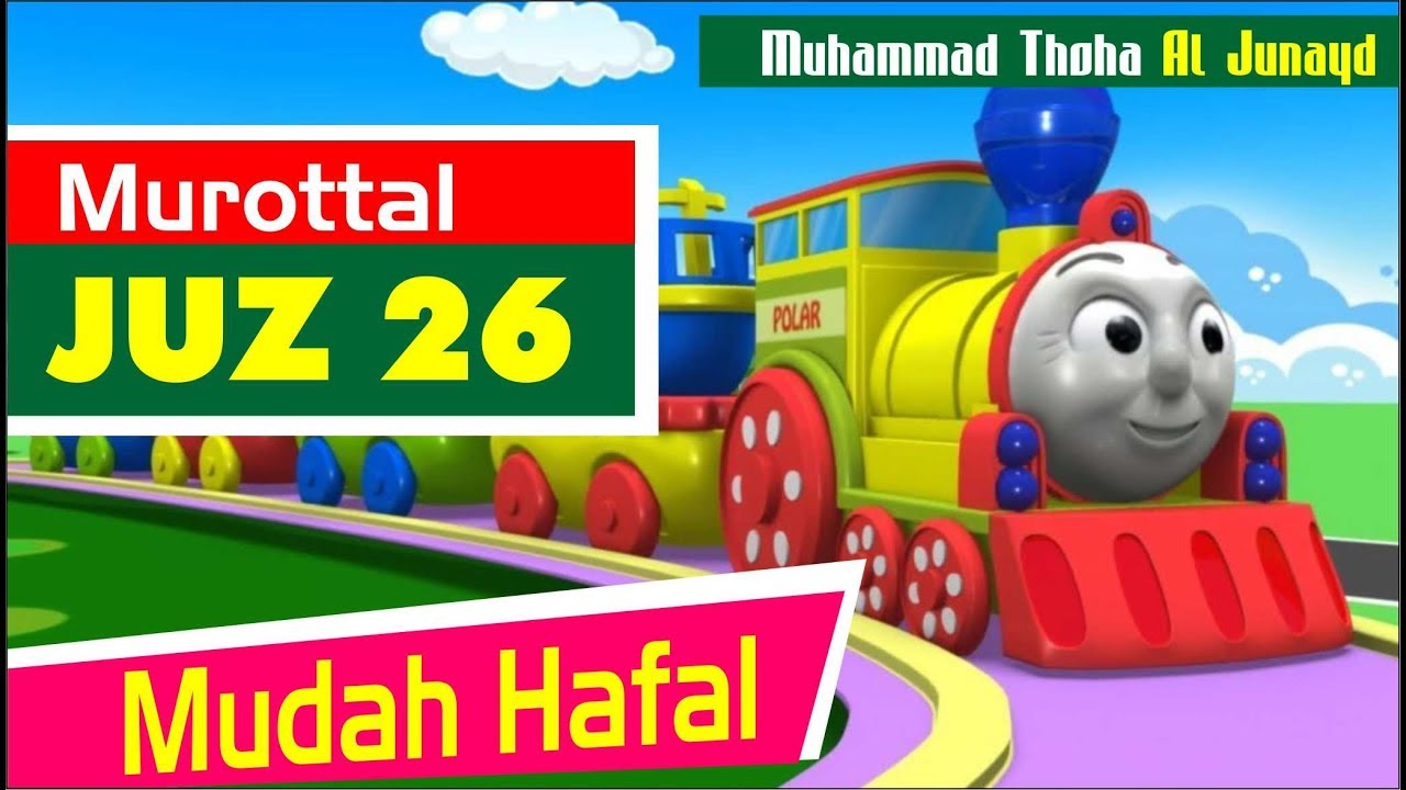  Juz  26 Muhammad Thaha Al Junayd Murottal  Kartun  Anak  YouTube