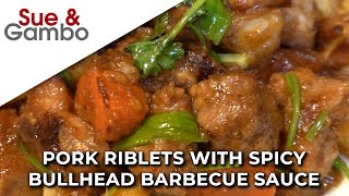 Chinese Pork Riblets with Spicy Bull Head Barbecue Sauce Recipe