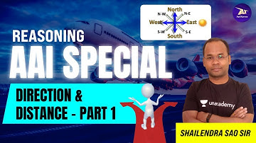 AAI Special | Reasoning | Direction & Distance - 1 | Shailendra Sir