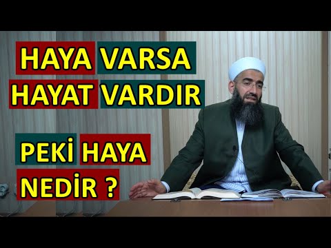 HAYA VARSA HAYAT VARDIR ! HAYA NEDİR ! ADEM BAYRAM HOCAEFENDİ