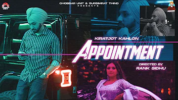 Appointment - Kiratjot Kahlon (Official Video)