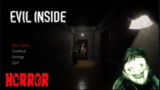 Evil Inside Live | Horror Escape Game | Late night Stream