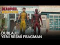 Deadpool ve wolverine  yeni dublajl resmi fragman  26 temmuzda sinemalarda