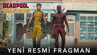 Deadpool Ve Wolverine Yeni Dublajlı Resmi Fragman 26 Temmuzda Sinemalarda