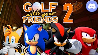 The Sonic Squad Plays Golf With Your Friends part 2 ft Shadow
