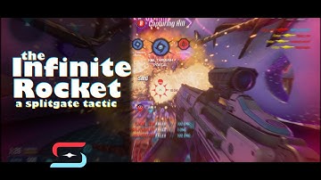 The Infinite Rocket: a splitgate tactic