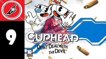Cuphead - EPISODE 9 - Remove Player 2 \\ Backslash