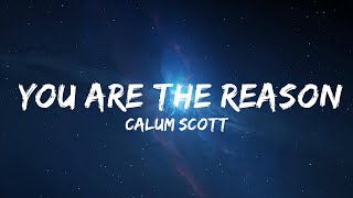 Calum Scott - You Are The Reason (lyrics)  |  Kim Music