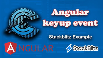 #keyup event in #angular | #Stackblitz Example