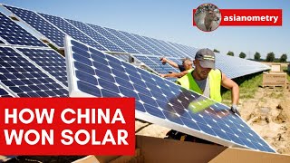 How China Won Solar (& Why Germany Lost)