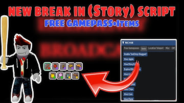 New OP Break In (Story) Script | Free Game Pass•Items | Hydrogen•Fluxus•Delta•Arceus X V3