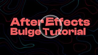 After Effects: After Effects BULGE EFFECT Tutorial - Hindi