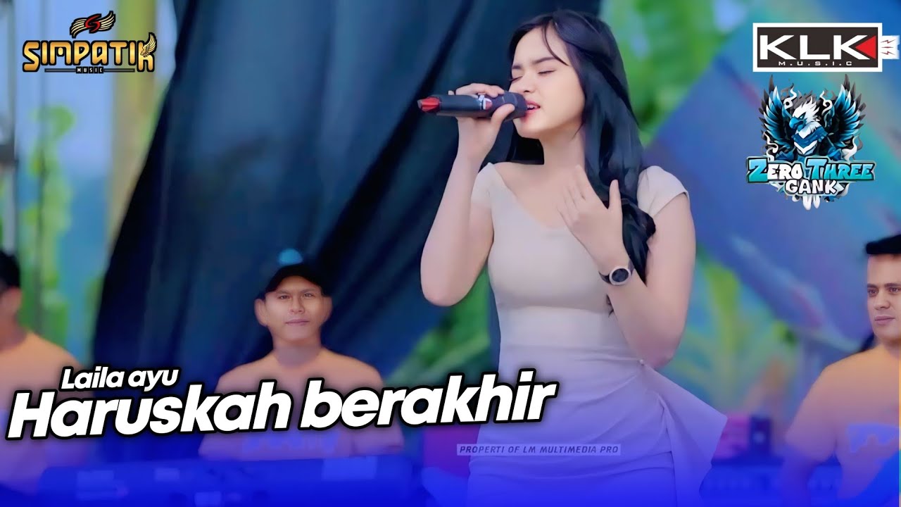 HARUSKAH BERAKHIR - LAILA AYU - LIVE SIMPATIK MUSIC KLK AUDIO - ZERO TREE GANK - MALANG
