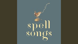 Video thumbnail of "Spell Songs - Kingfisher"
