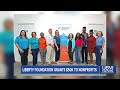Liberty Foundation Grants $50K to Nonprofits