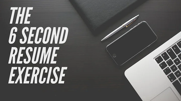 The 6 Second Resume Exercise
