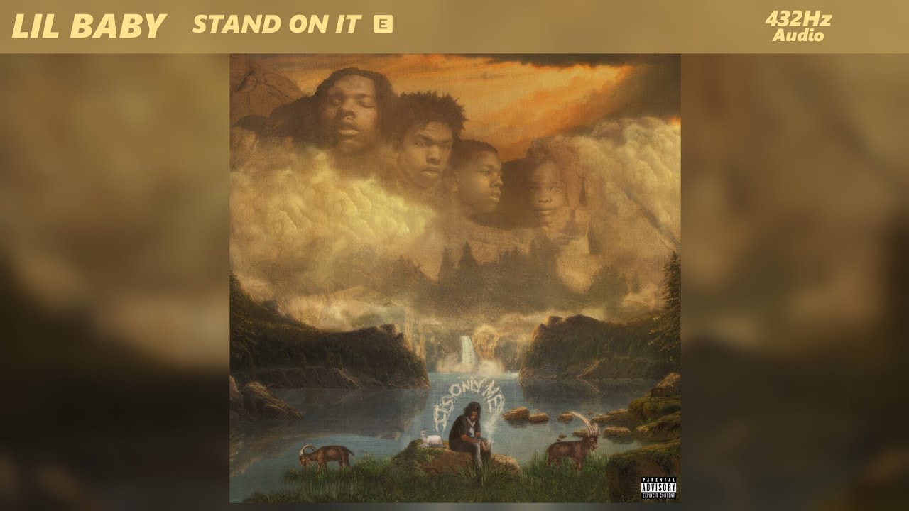 Lil Baby - Stand On It (432Hz)