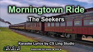 Morningtown Ride   The Seekers   Karaoke Lyrics