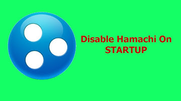 Disable Hamachi On Startup