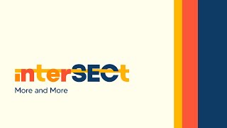 InterSECt 2021 | Episode 2 - "More and More"