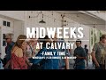 Midweeks at Calvary