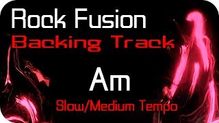 Am Rock Fusion Backing Track Slow/Medium Tempo