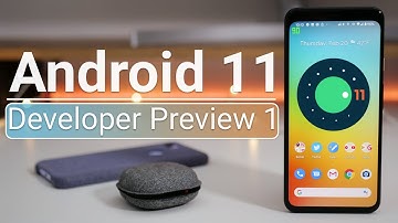 Android 11 Developer Preview 1 is Out! - What