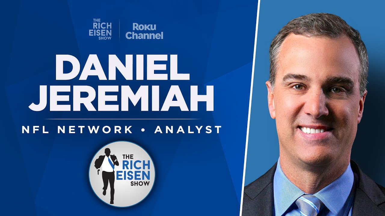 NFL Network’s Daniel Jeremiah Talks Patriots, Eagles, Browns & More ...
