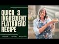 3-Ingredient Flatbread Recipe | Quick & Easy Homemade Flatbread in Minutes!
