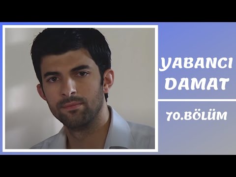 Yabancı Damat | 70. Bölüm