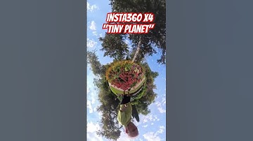 Insta360 X4 - "Tiny Planet"