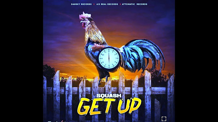 Squash - Get Up (Official Audio)