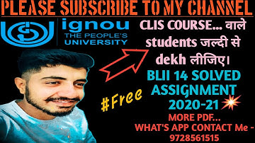 BLII 14 solved assignment in English 2020-21| free solved assignment for CLIS course ignou students