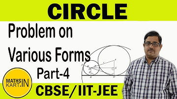 Problems on Different Forms of CIRCLE | PART-04 | Circle Class-11 CBSE/JEE Maths