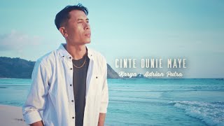 CINTE DUNIE MAYE by ADRIAN PUTRA (Slow Rock Music Video Official Lombok HDV)