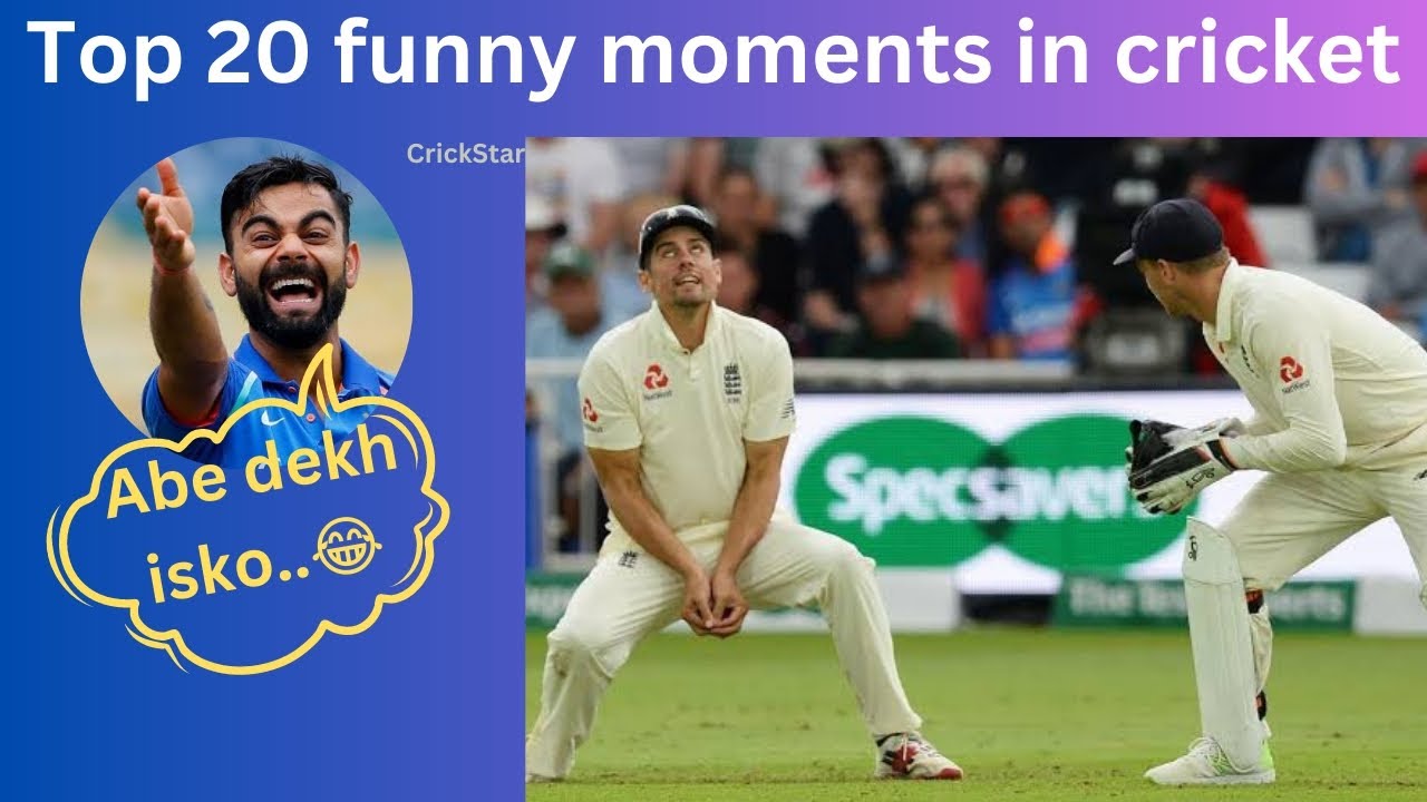 Top 20 funny moments ever in cricket history - YouTube