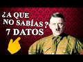 🚫 7 DATOS de Adolf Hitler que NO CONOCES ⏳  (Primera parte)
