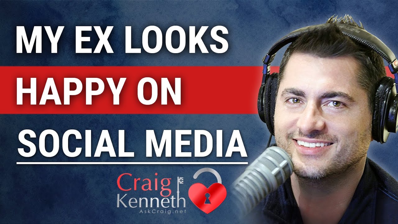 My Ex Looks Happy On Social Media