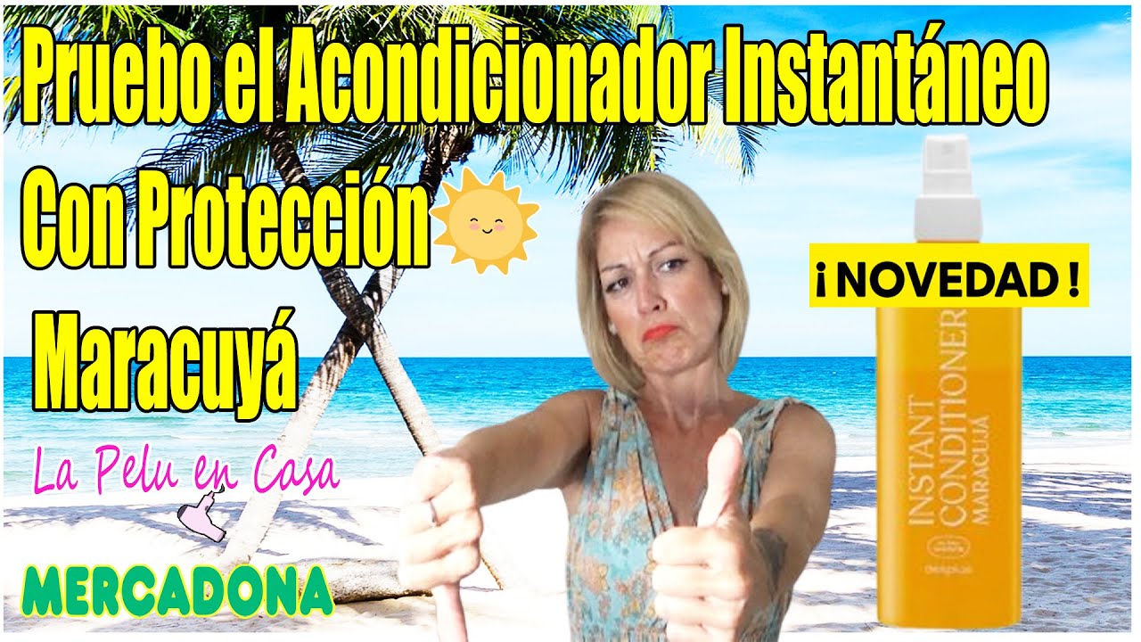 🏖️Cómo es el NUEVO Acondicionador SIN Aclarado MERCADONA Perfumería: Colección VERANO 2025 Mercadona