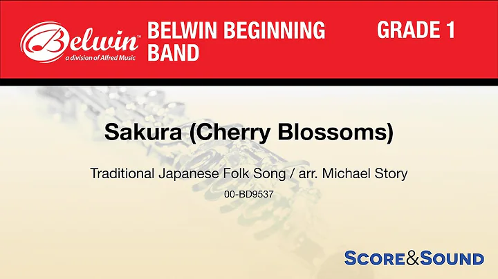 Sakura (Cherry Blossoms), arr. Michael Story  Scor...