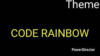 Code Rainbow Theme | sans rng part 1 - 2