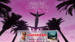 Weekly Livestream &quot;Maretimo Lounge Radio Show&quot; stunning HD videoclips+music by Michael Maretimo CW22